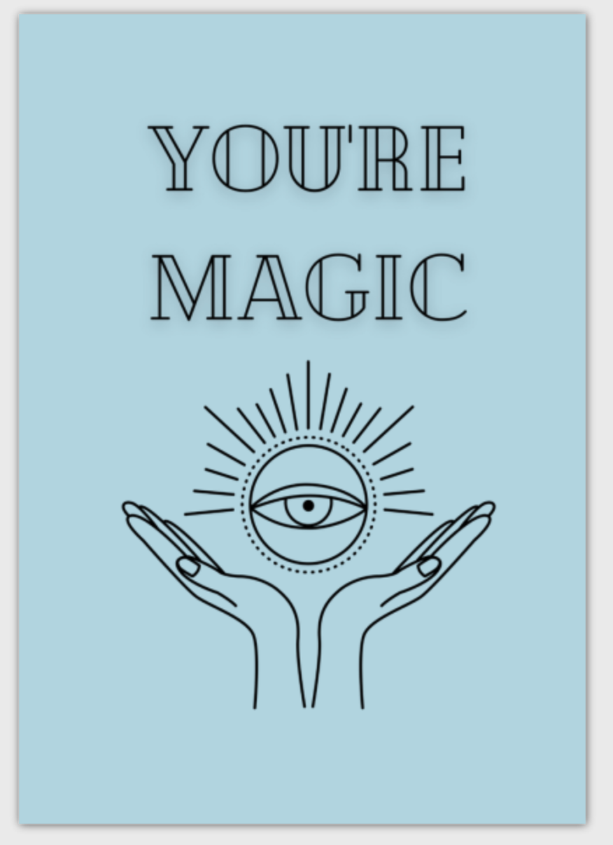 You're Magic Greeting Card
