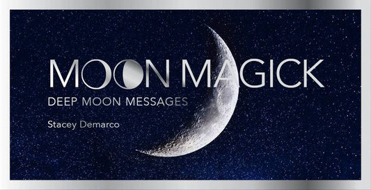 Moon Magick - Deep Moon Messages
