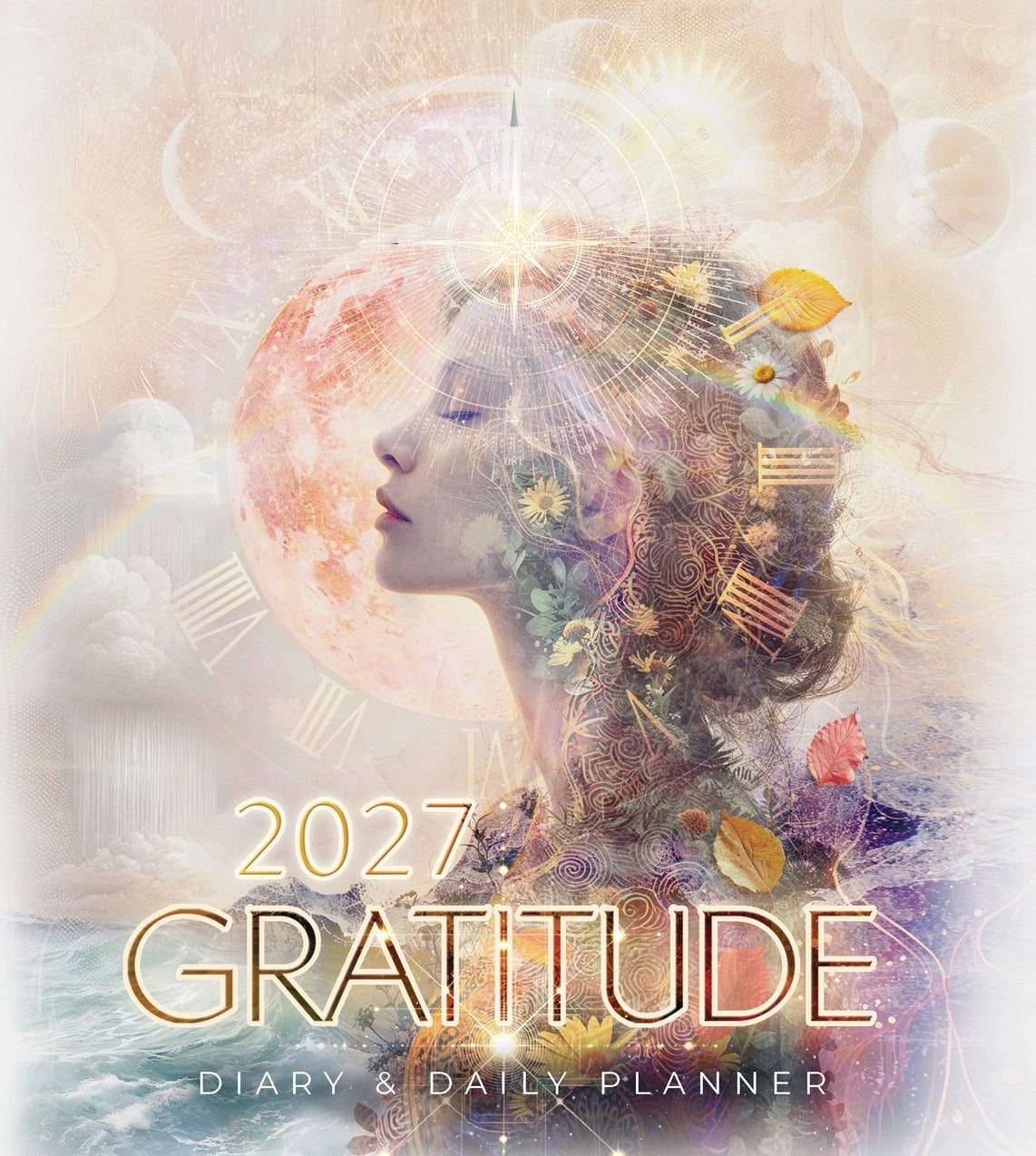 The 2027 Gratitude Diary & Planner