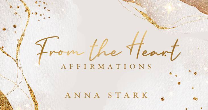 From the heart affirmations