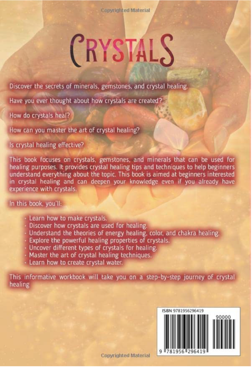 Crystals: Secrets of Crystal Healing, Minerals, and Gemstones for Beginners