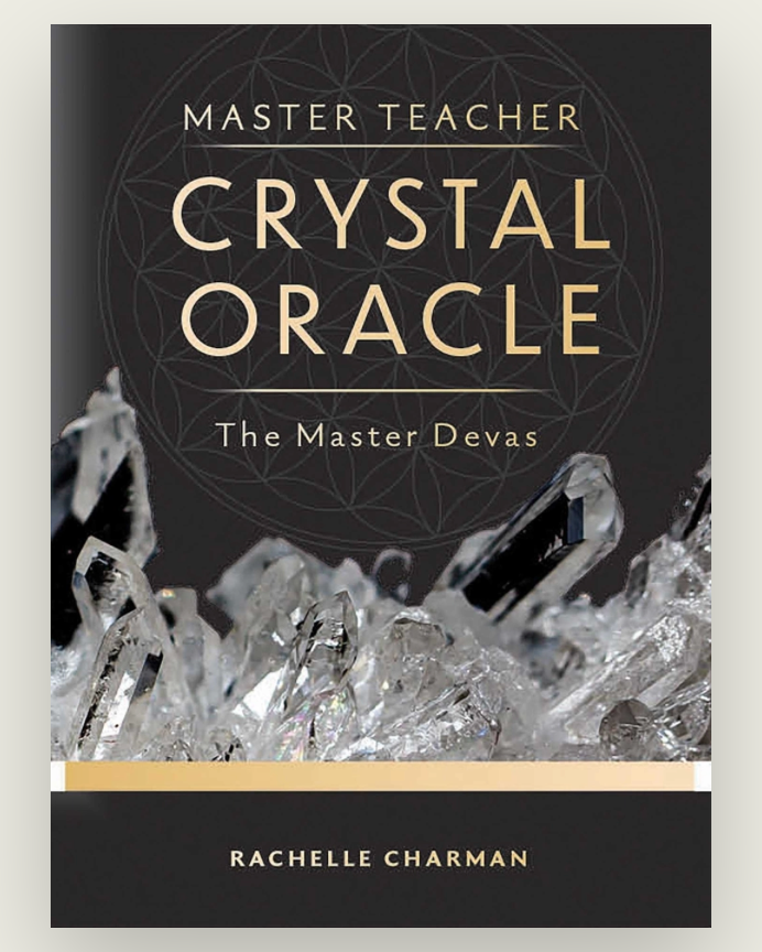 Master Teacher Crystal Oracle - Rachelle Charman