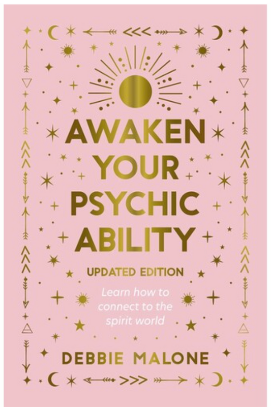 Awaken your Psychic Ability - Updated Edition: Learn how to connect to the spirit world