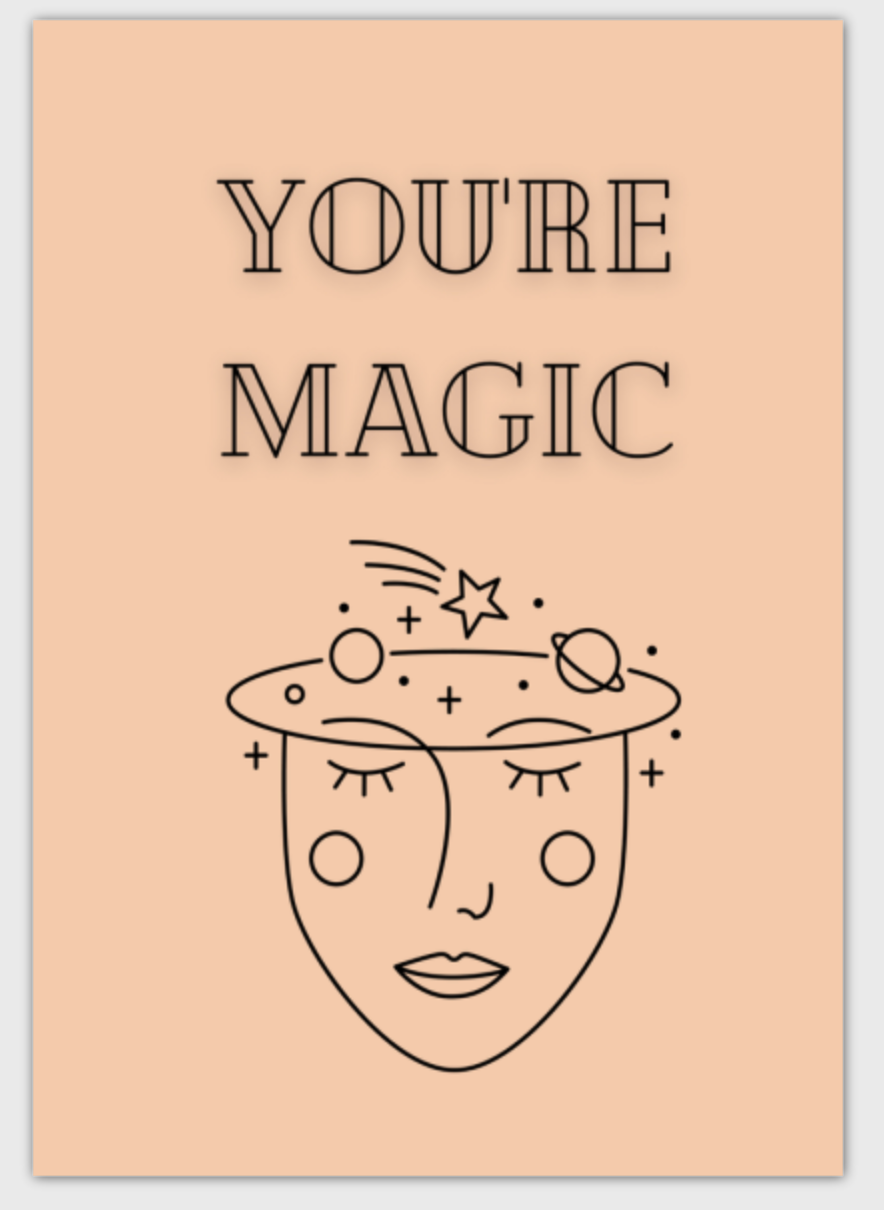 You're Magic Greeting Card