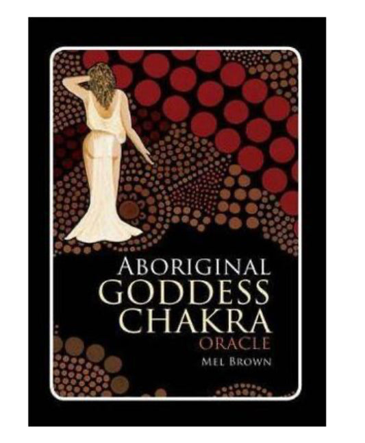 Aboriginal Chakra Goddess Oracle Cards